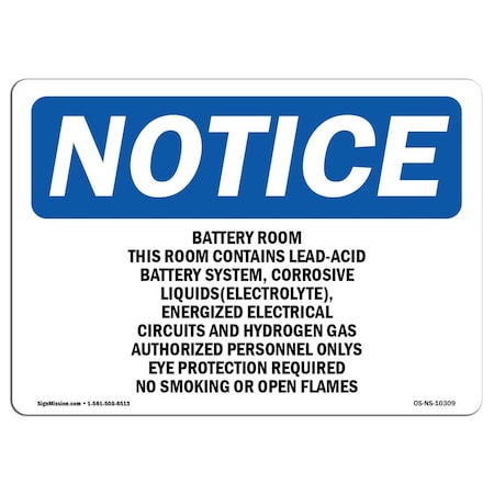 Signmission OSHA Notice Sign, 12" Height, Aluminum, Battery Room This Room Contains Lead-Acid Sign, Landscape OS-NS-A-1218-L-10309